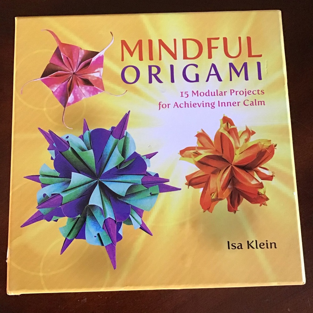 NEW Mindful Origami 15 Modular Projects for Inner Calm, Isa Klein